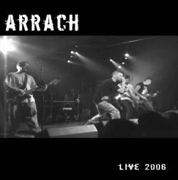 Arrach : Live 2006